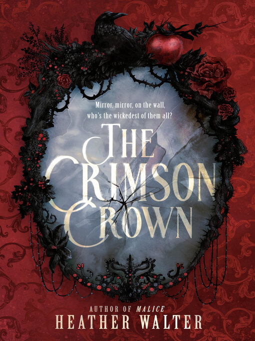 Title details for The Crimson Crown by Heather Walter - Wait list